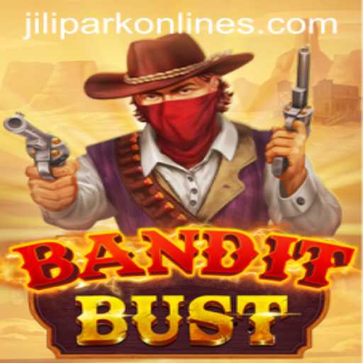 BanditBust: The Thrilling World of JILIPARK's Latest Adventure