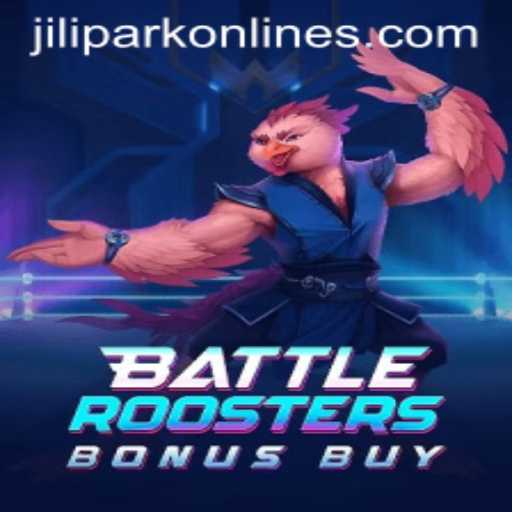 BattleRoostersBonusBuy: A New Era of Gaming with JILIPARK