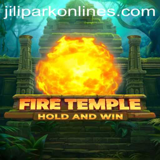Unlocking the Secrets of FireTemple: A Journey Through JILIPARK