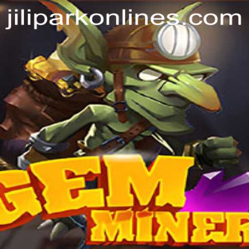 An In-Depth Exploration of GemMiner: Discovering the World of JILIPARK