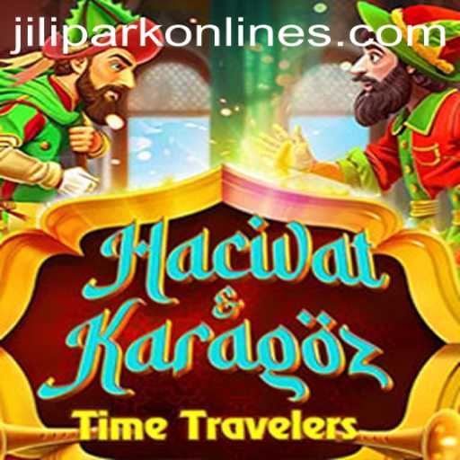 Exploring the Fascinating World of HacivatandKaragoz and the Intriguing Keyword JILIPARK