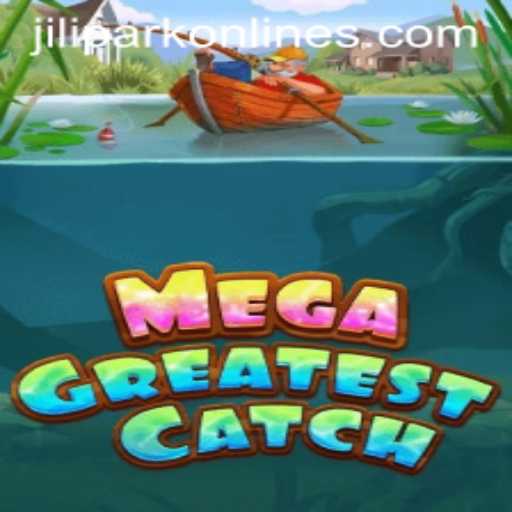 Exploring the Intricacies of MegaGreatestCatch: A Deep Dive into the Game and Its Unique Mechanics