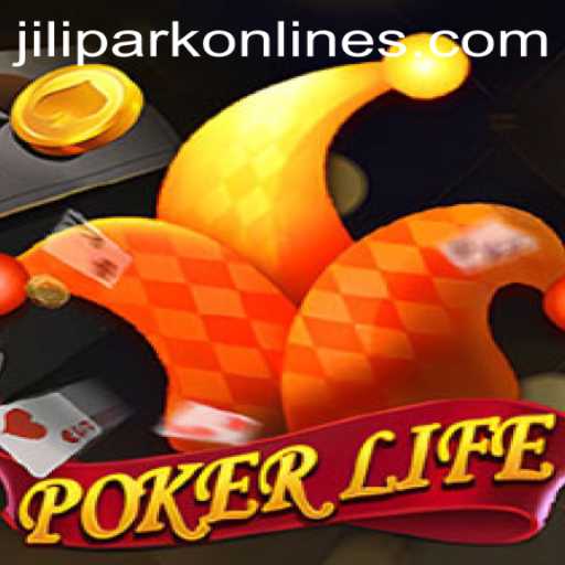 PokerLife: The Ultimate Card Game Adventure with JILIPARK