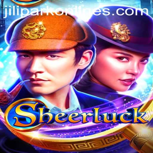 Sheerluck: Unveiling the Intriguing World of JILIPARK