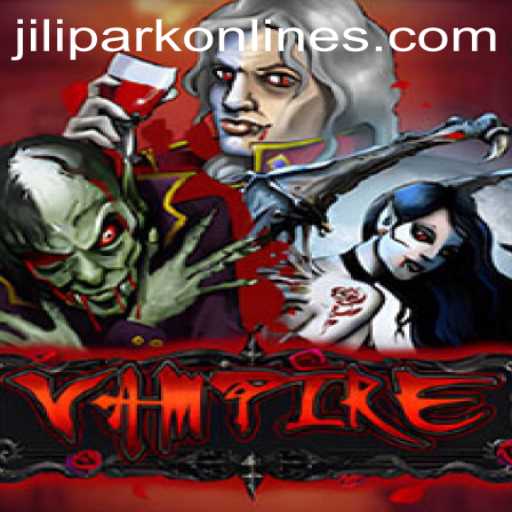 Vampire: Exploring the Intriguing World of Jilipark